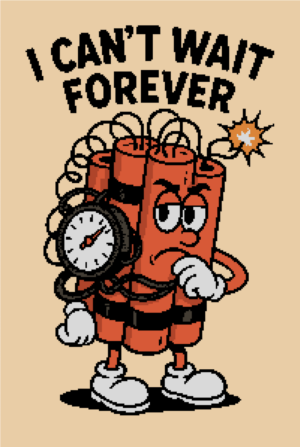 Pixel art image of a cartoonish bomb with a clock face, with the text 'I CAN'T WAIT FOREVER' above it.